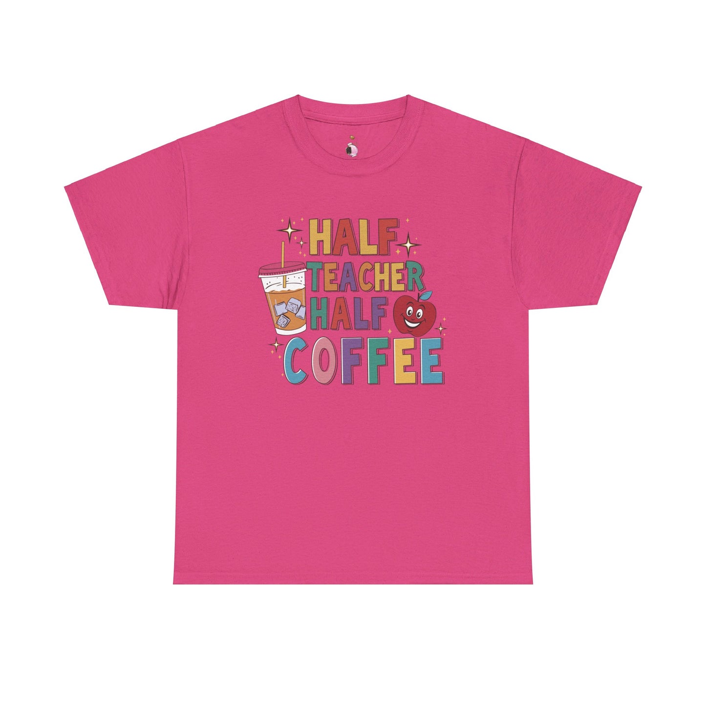 Half Coffee Half Teacher - Teacher Shirt