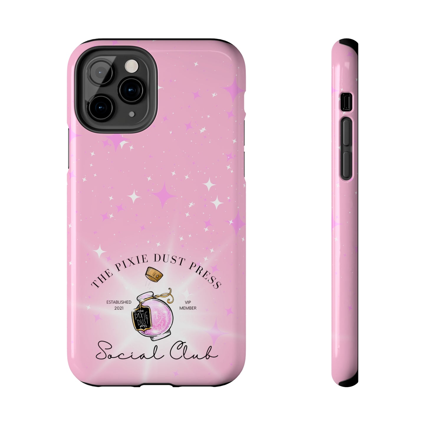 The Pixie Dust Press Social Club - Tough Phone Cases