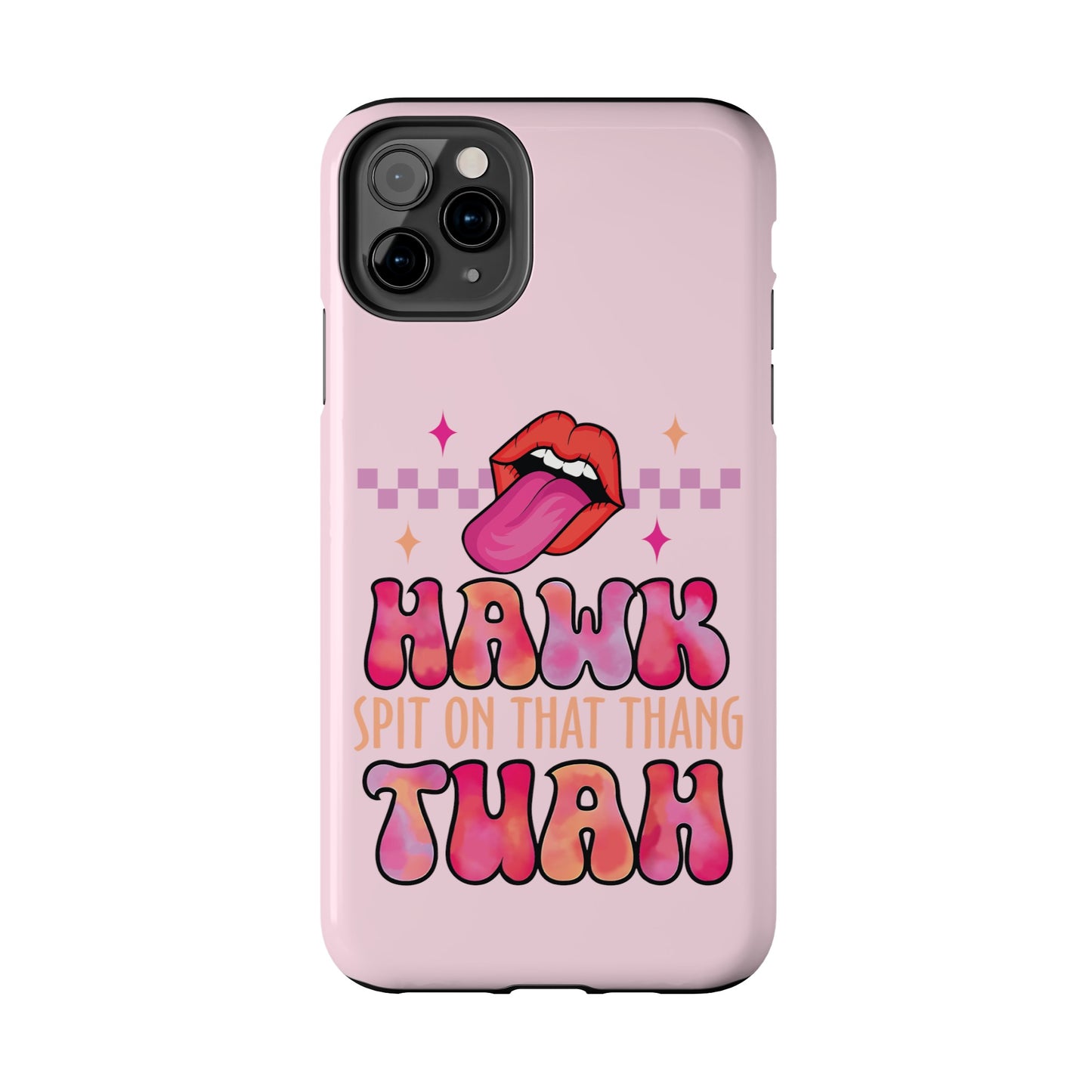 Hawk Tuah - Tough Phone Cases