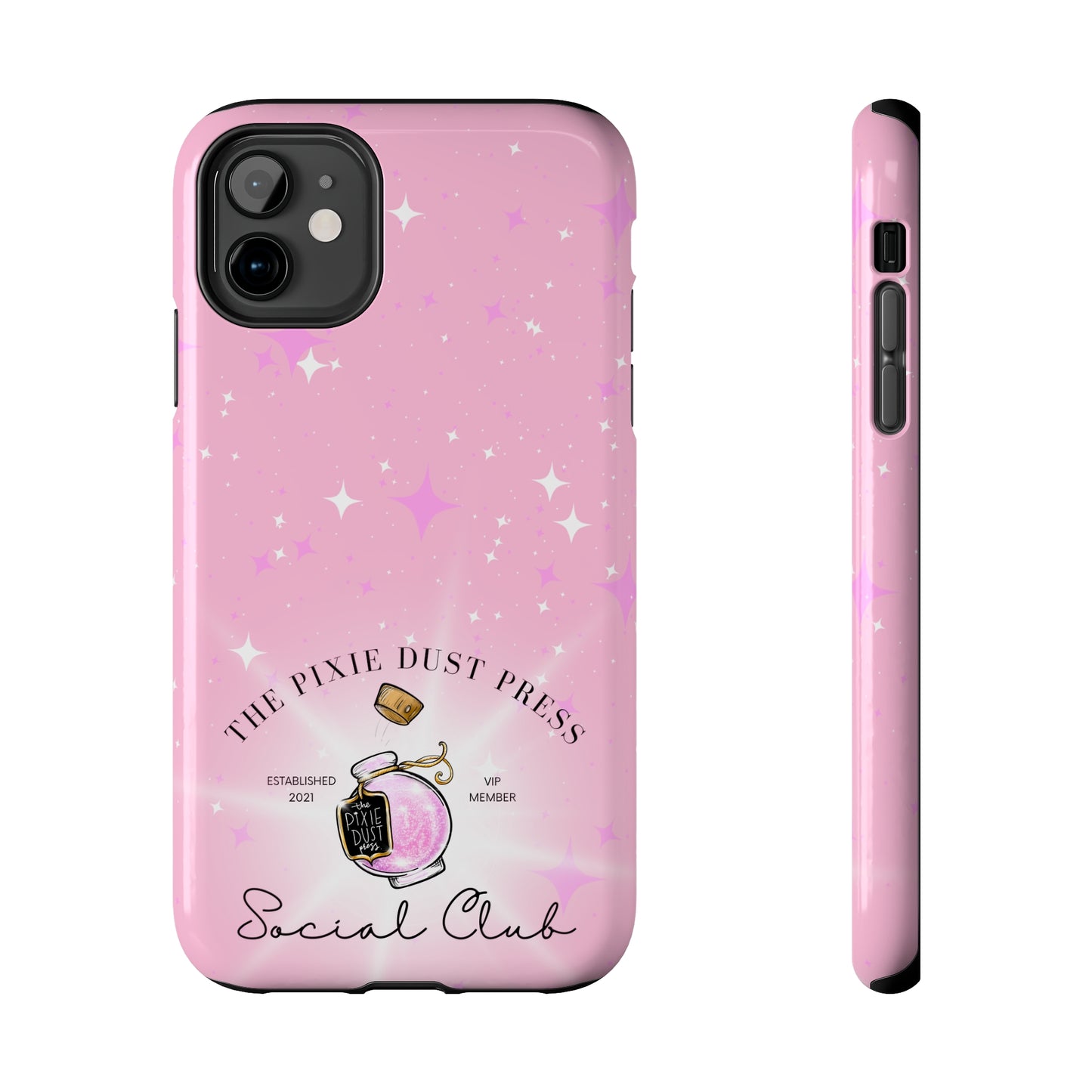 The Pixie Dust Press Social Club - Tough Phone Cases