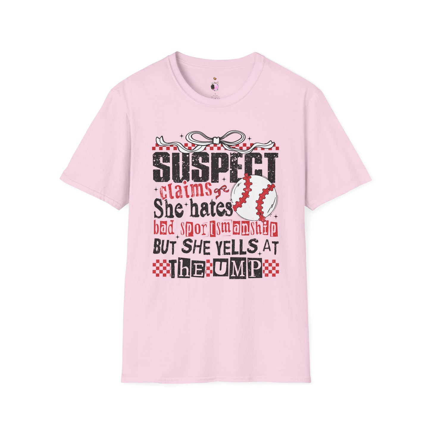 Suspect Yells At The Ump - Unisex Softstyle T-Shirt