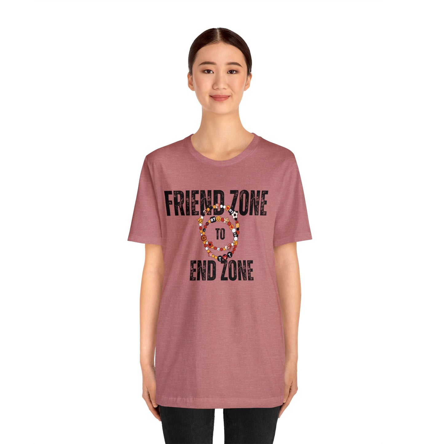 Friend Zone To The End Zone - Unisex Jersey Short Sleeve Tee