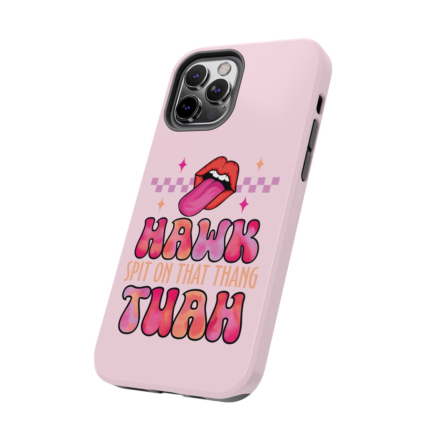 Hawk Tuah - Tough Phone Cases