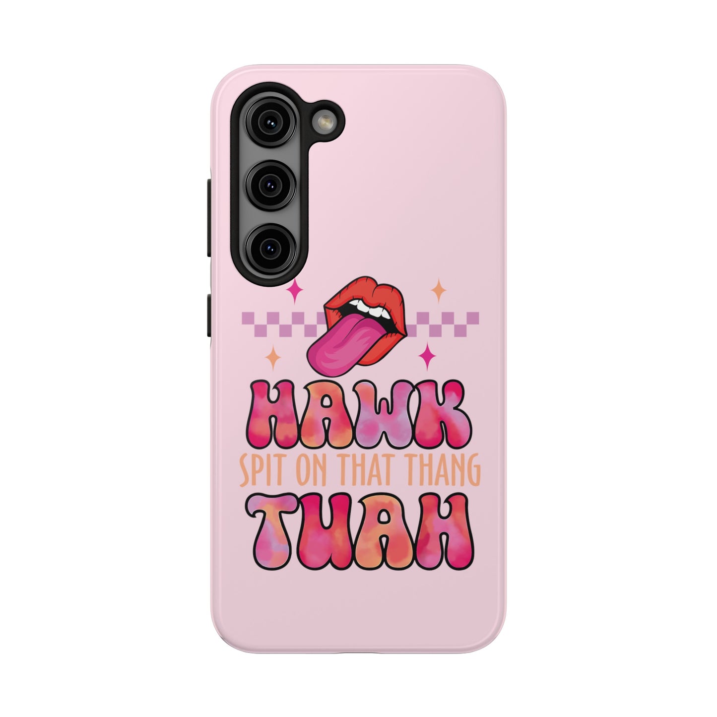 Hawk Tuah - Tough Phone Cases