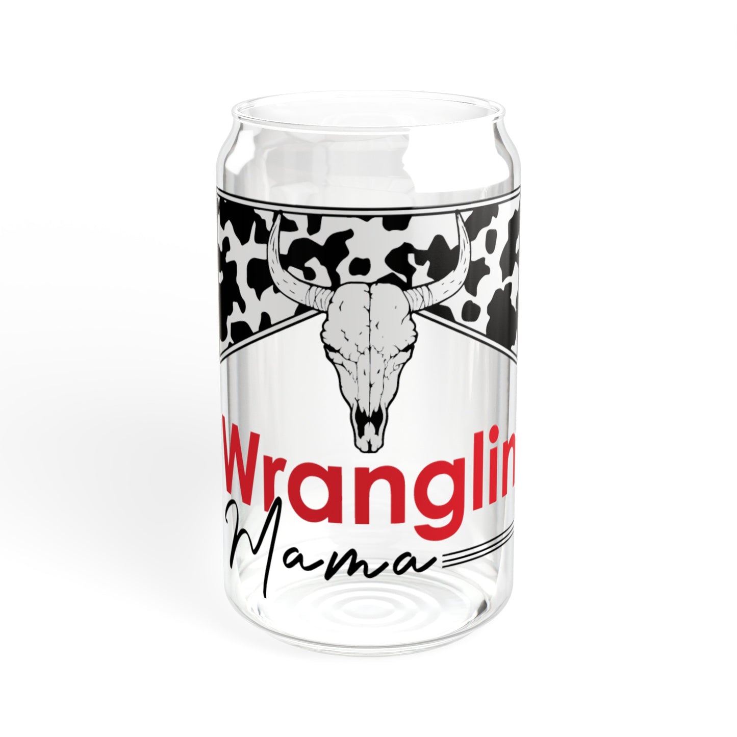 Wranglin Mama - Sipper Glass, 16oz