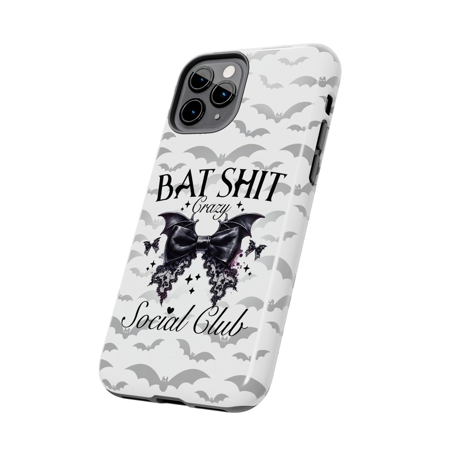 Bat Shit Crazy Social Club - Tough Phone Cases