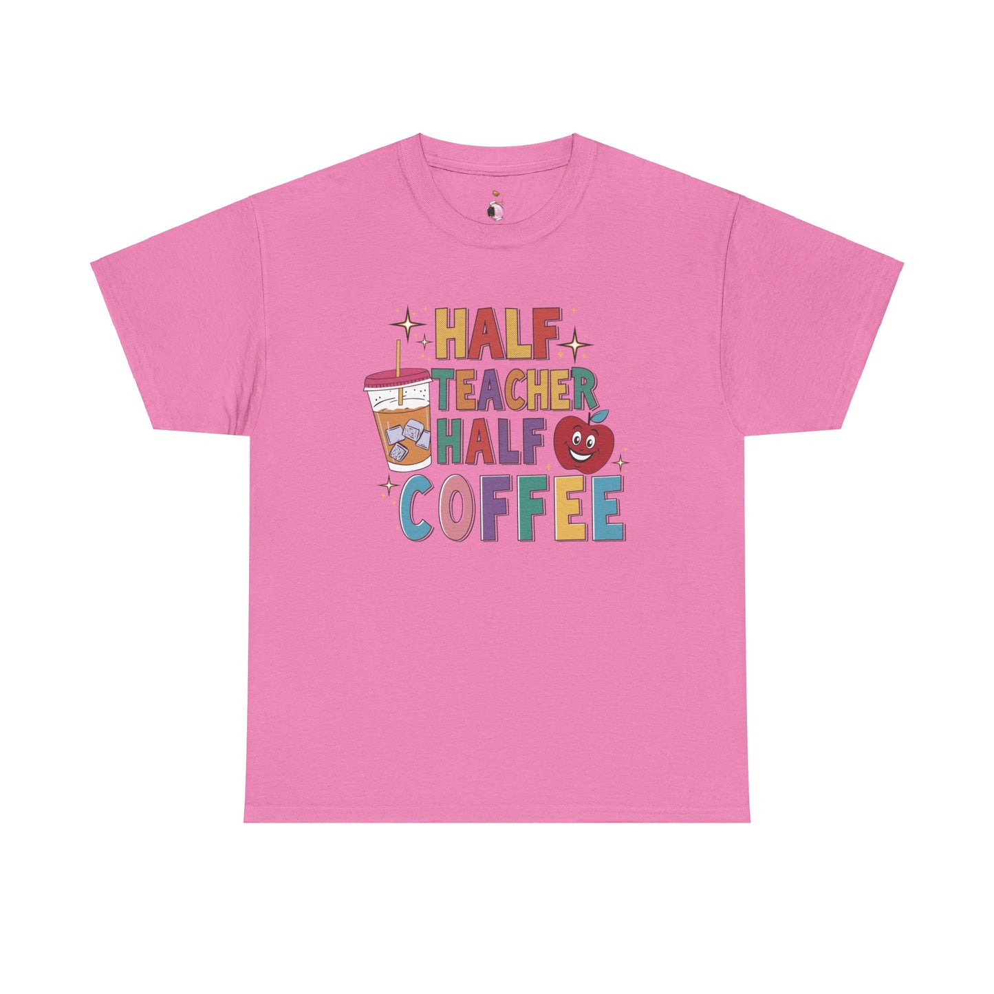 Half Coffee Half Teacher - Teacher Shirt