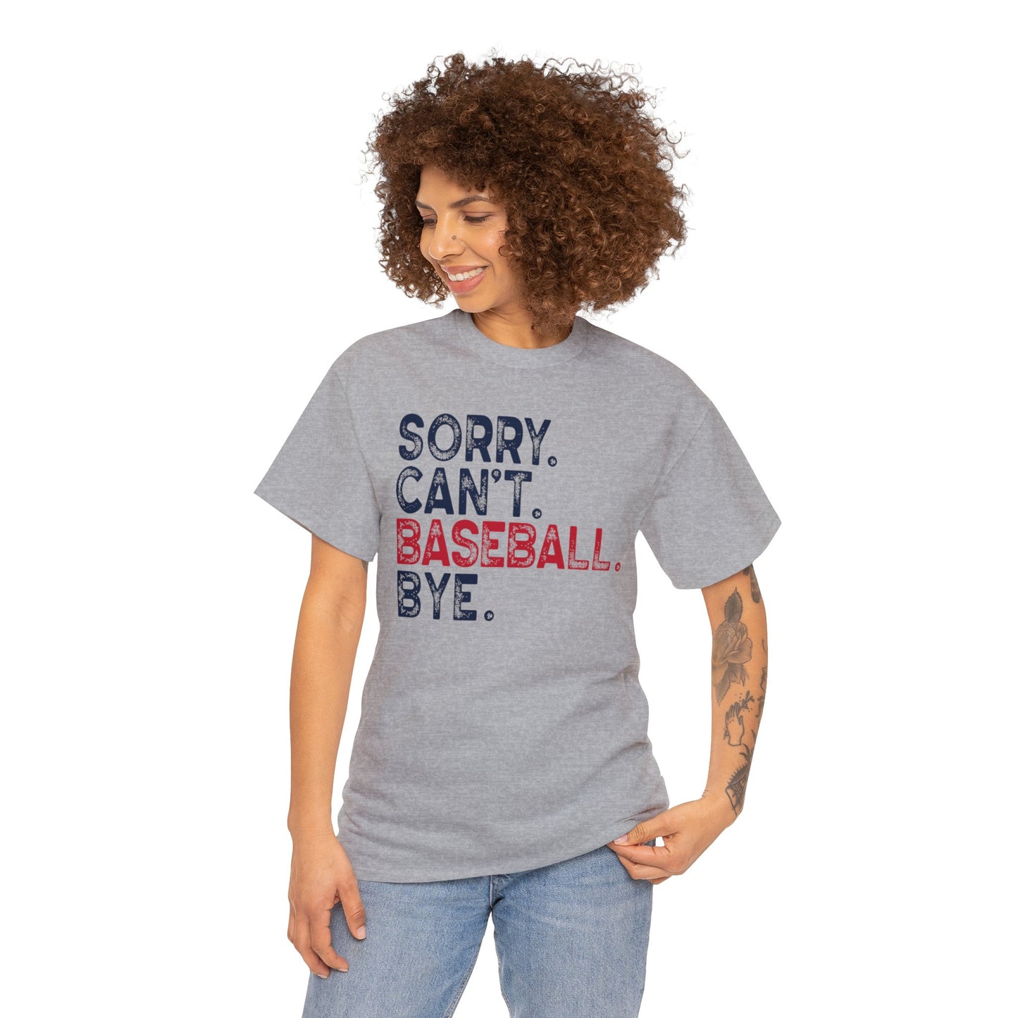 Sorry Can't Baseball Bye - Unisex Heavy Cotton Tee