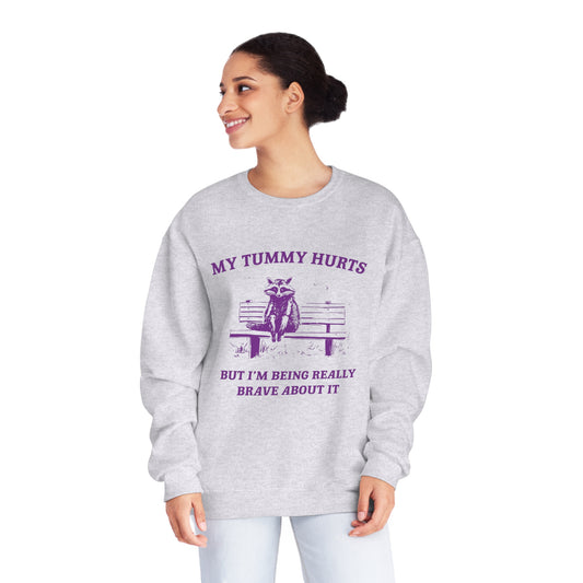 My Tummy Hurts  - Unisex NuBlend® Crewneck Sweatshirt