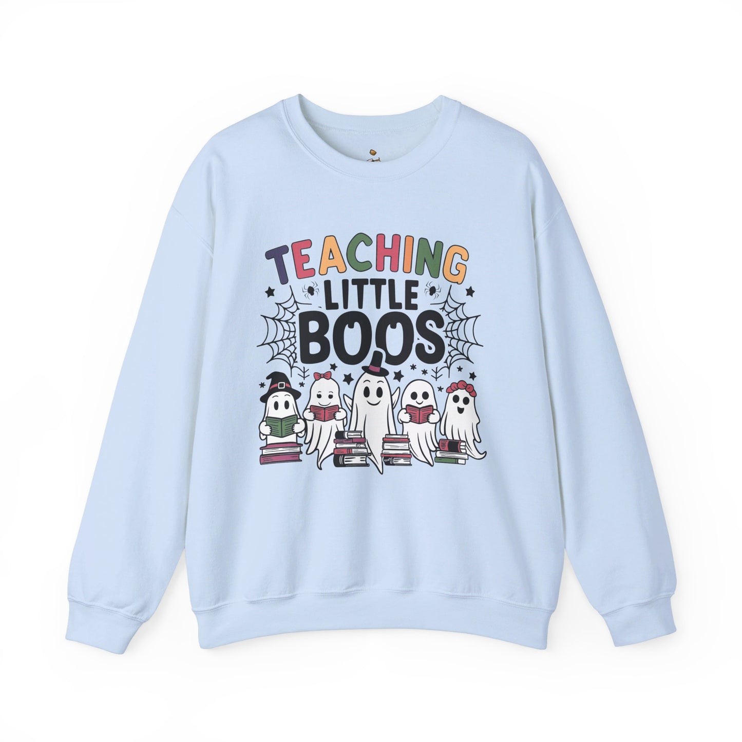 Teaching Little Boos -  Halloween Teacher Sweatshirt