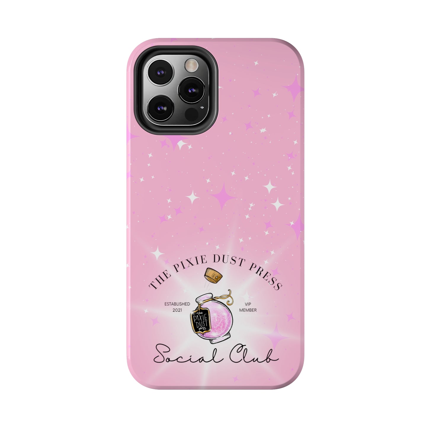 The Pixie Dust Press Social Club - Tough Phone Cases