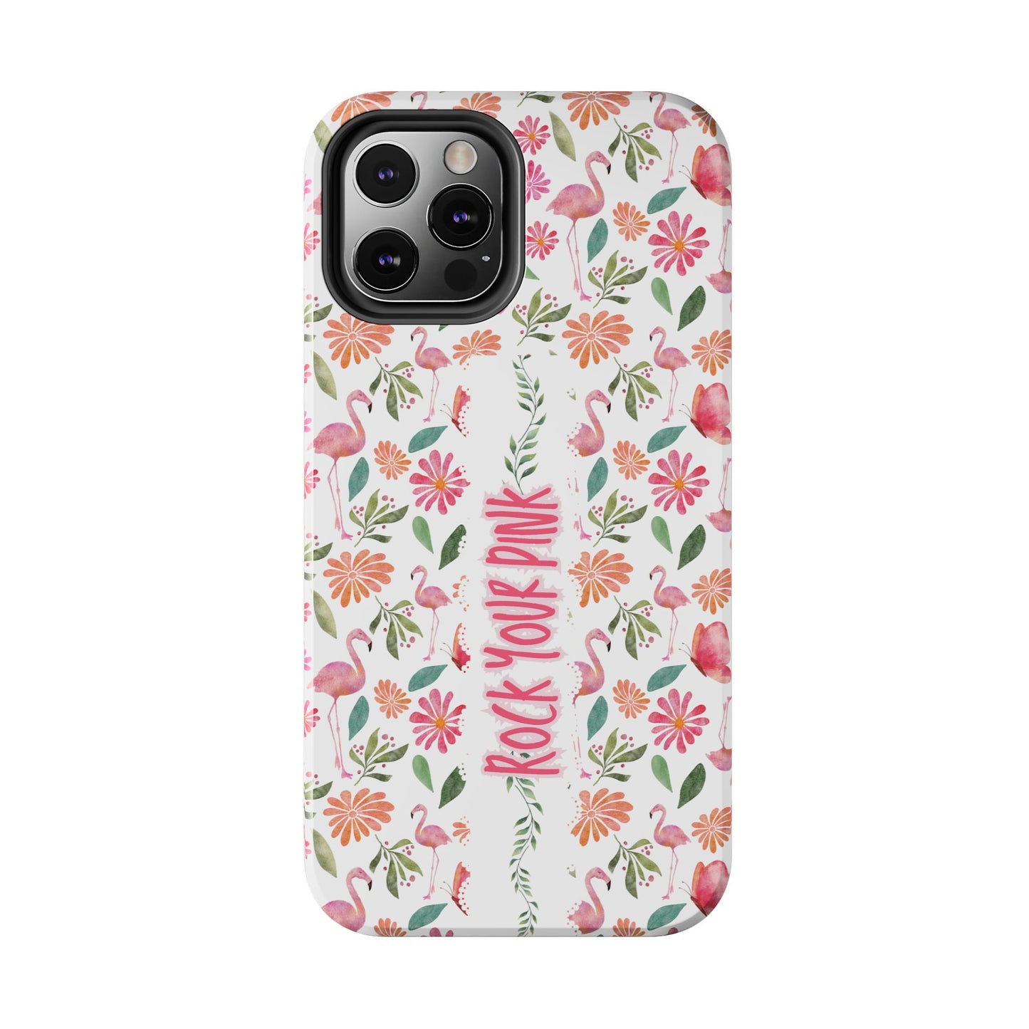 Rock Your Pink -  Tough Phone Cases