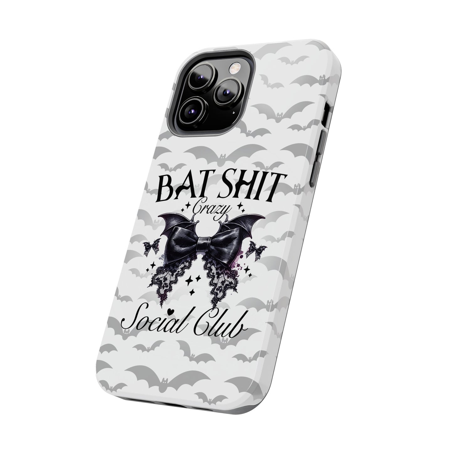 Bat Shit Crazy Social Club - Tough Phone Cases