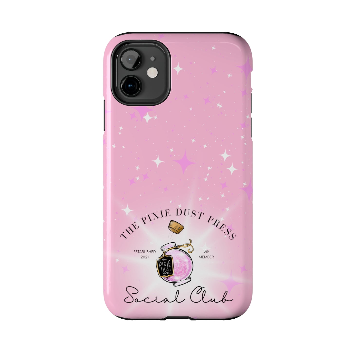 The Pixie Dust Press Social Club - Tough Phone Cases