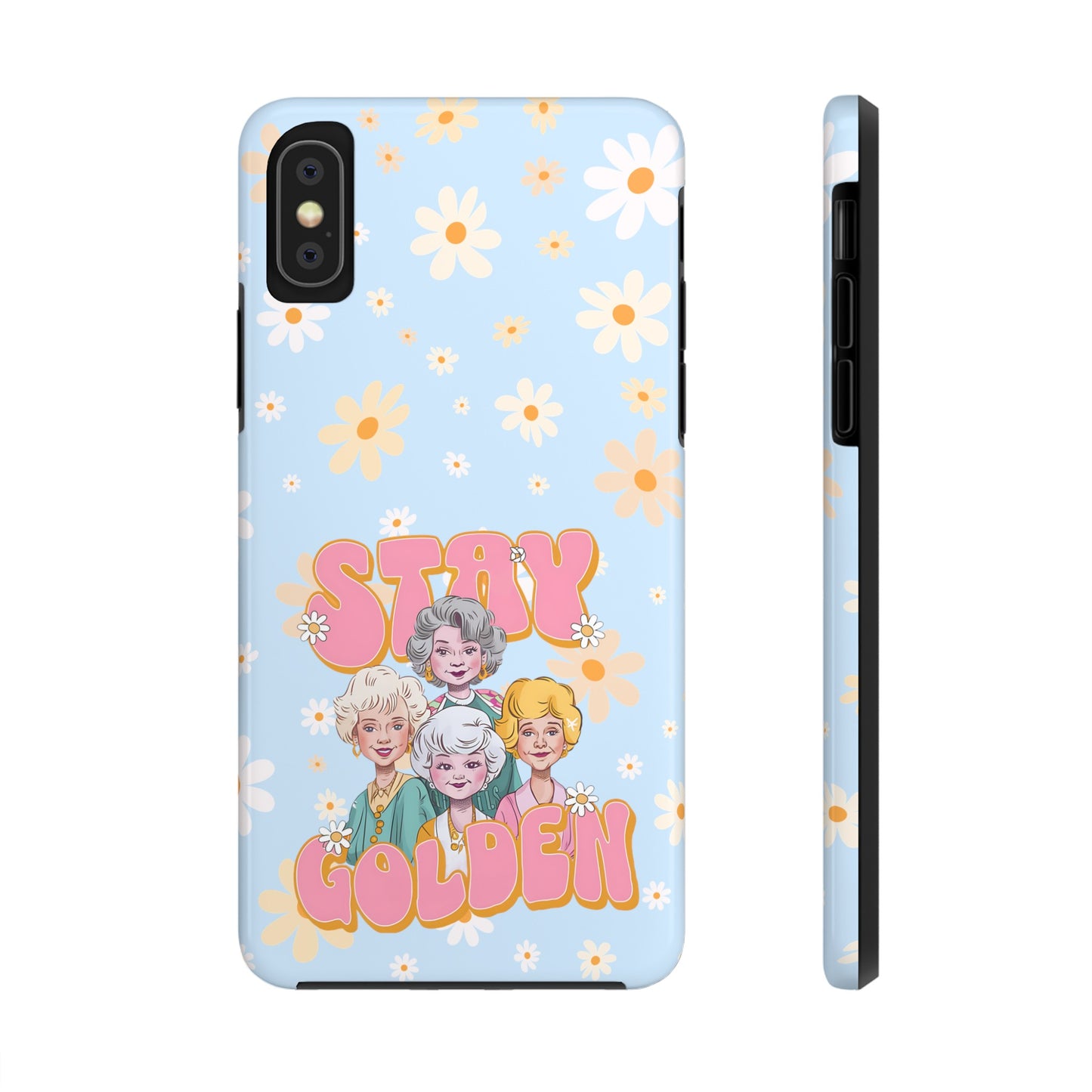 Stay Golden - Tough Phone Cases