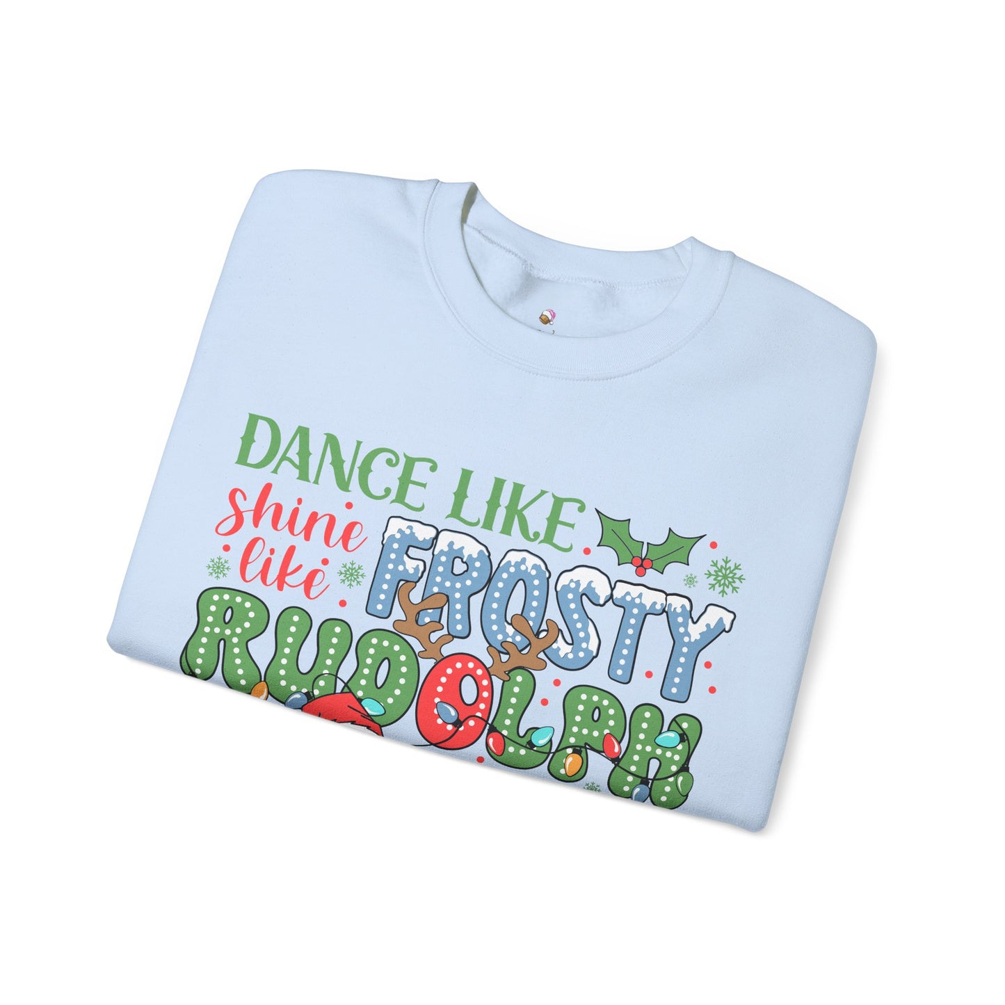 Dance Like Frosty Christmas Sweatshirt