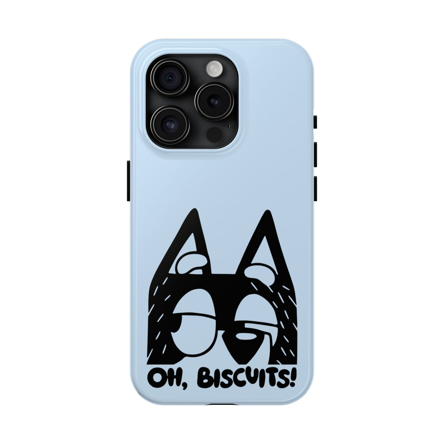 Oh Biscuits - Bluey  - Tough Phone Cases