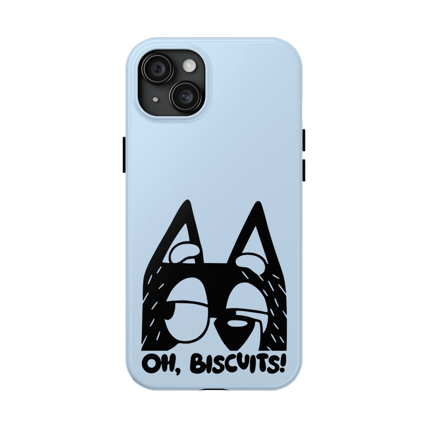 Oh Biscuits - Bluey  - Tough Phone Cases