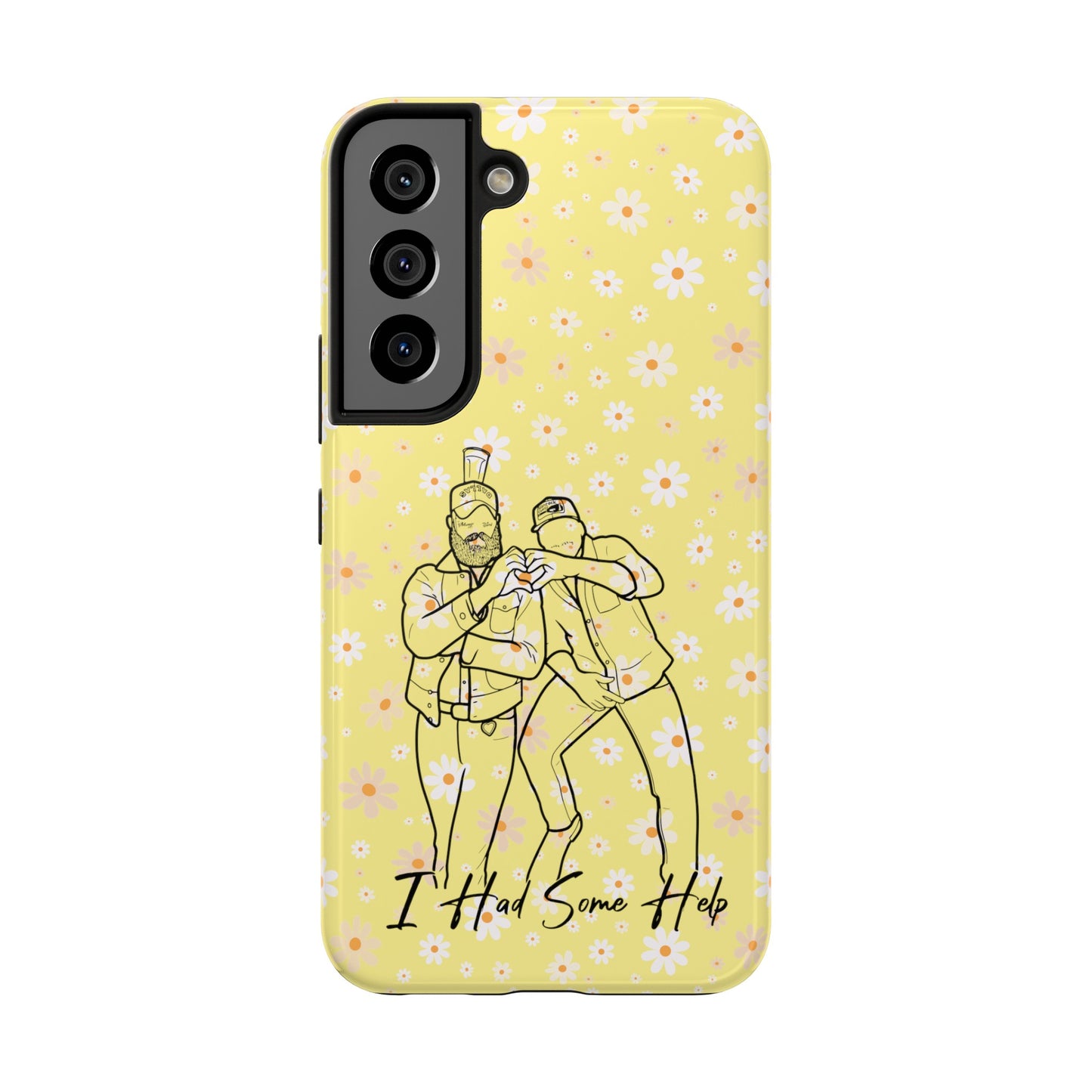 I Had Some Help - Tough Phone Cases