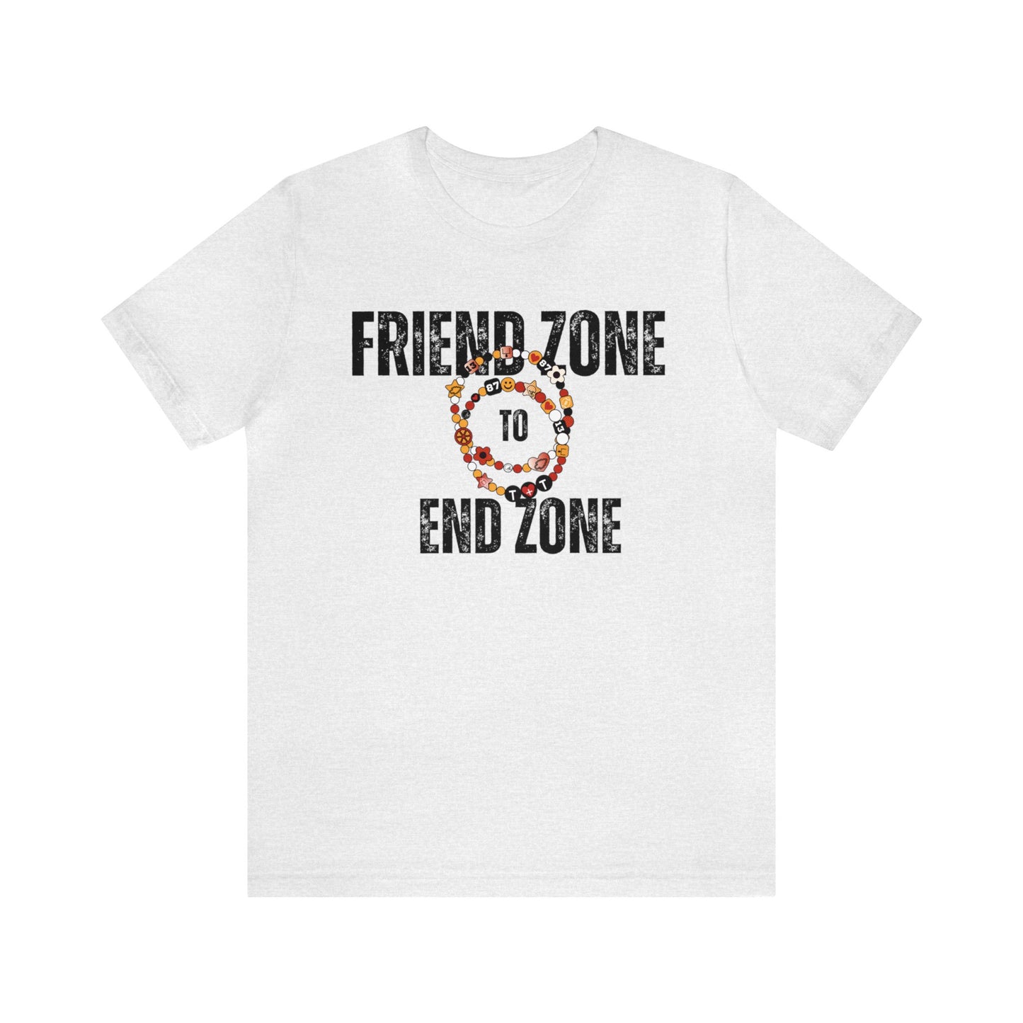 Friend Zone To The End Zone - Unisex Jersey Short Sleeve Tee