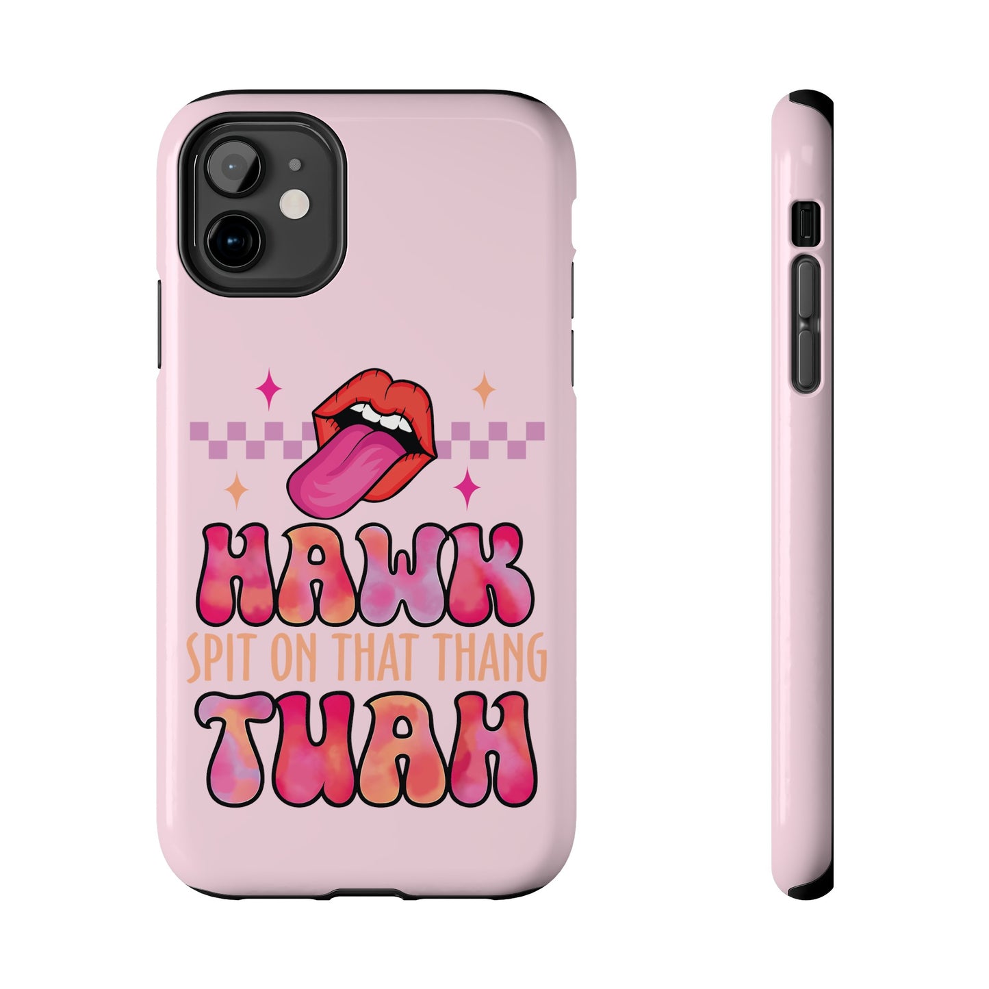 Hawk Tuah - Tough Phone Cases