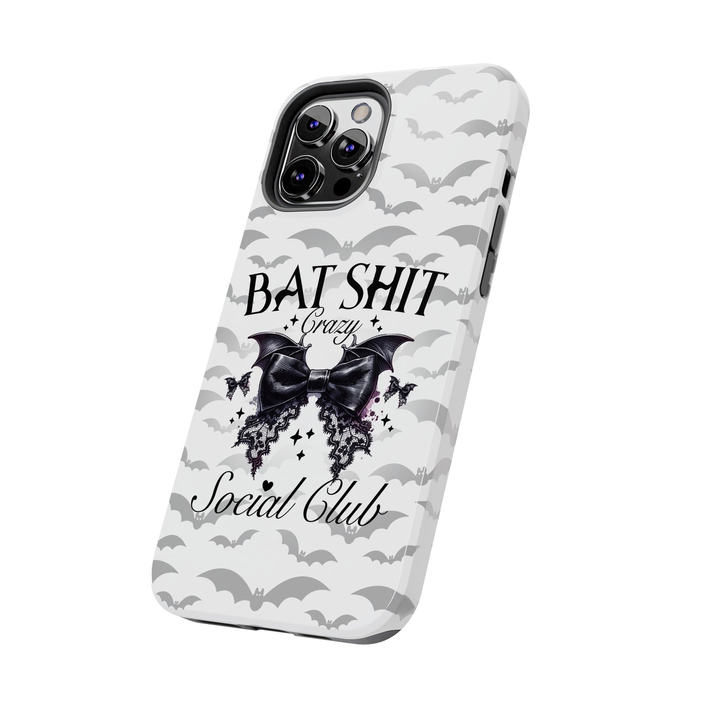 Bat Shit Crazy Social Club - Tough Phone Cases