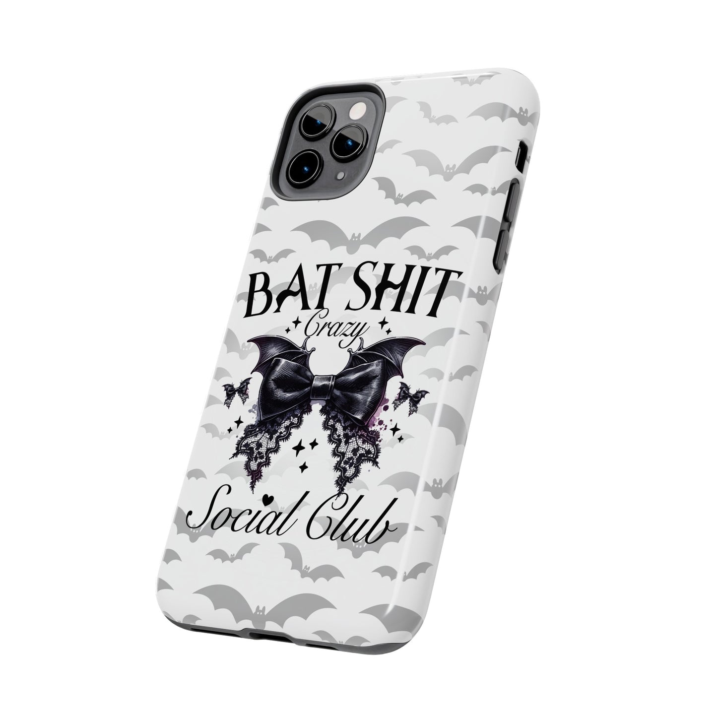 Bat Shit Crazy Social Club - Tough Phone Cases