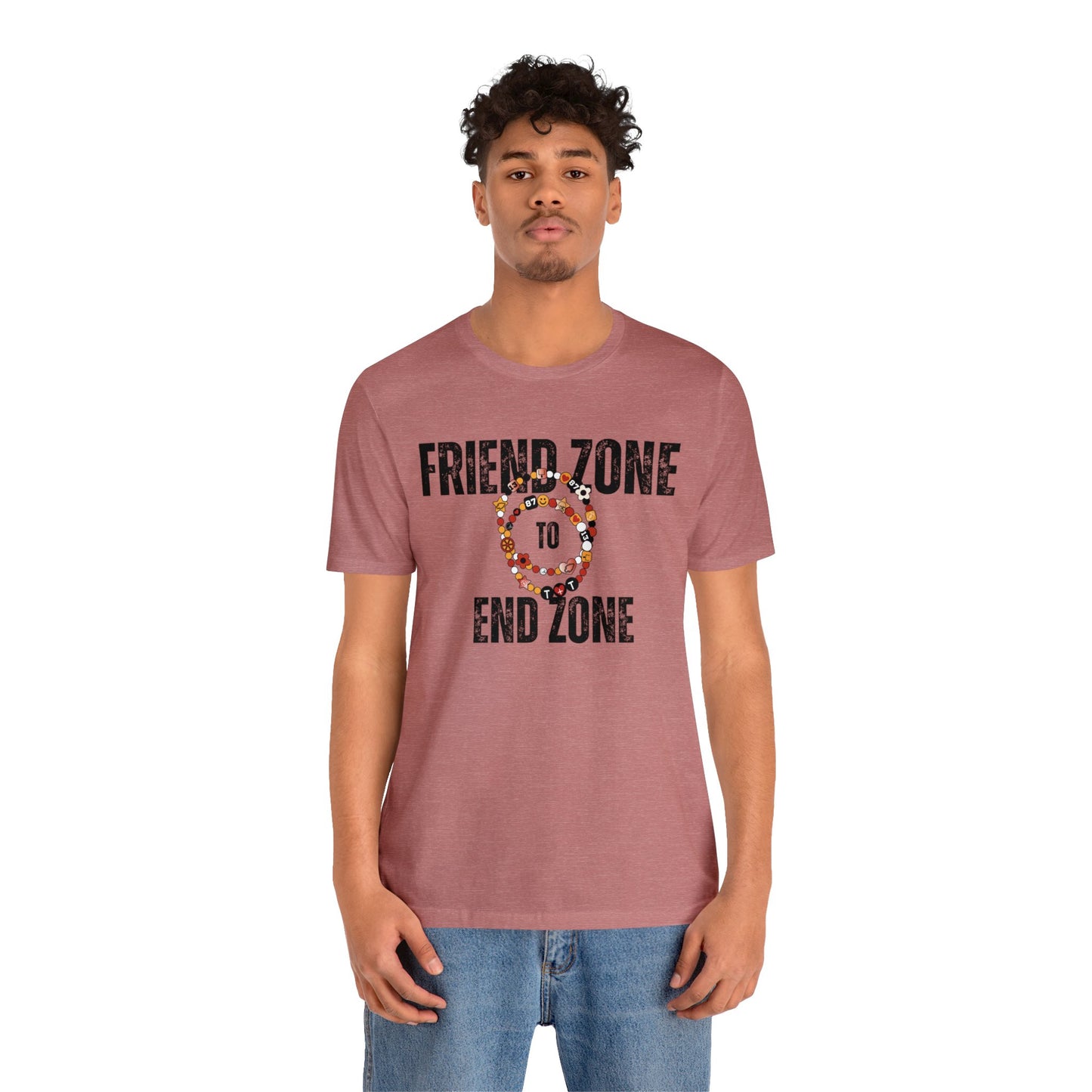 Friend Zone To The End Zone - Unisex Jersey Short Sleeve Tee