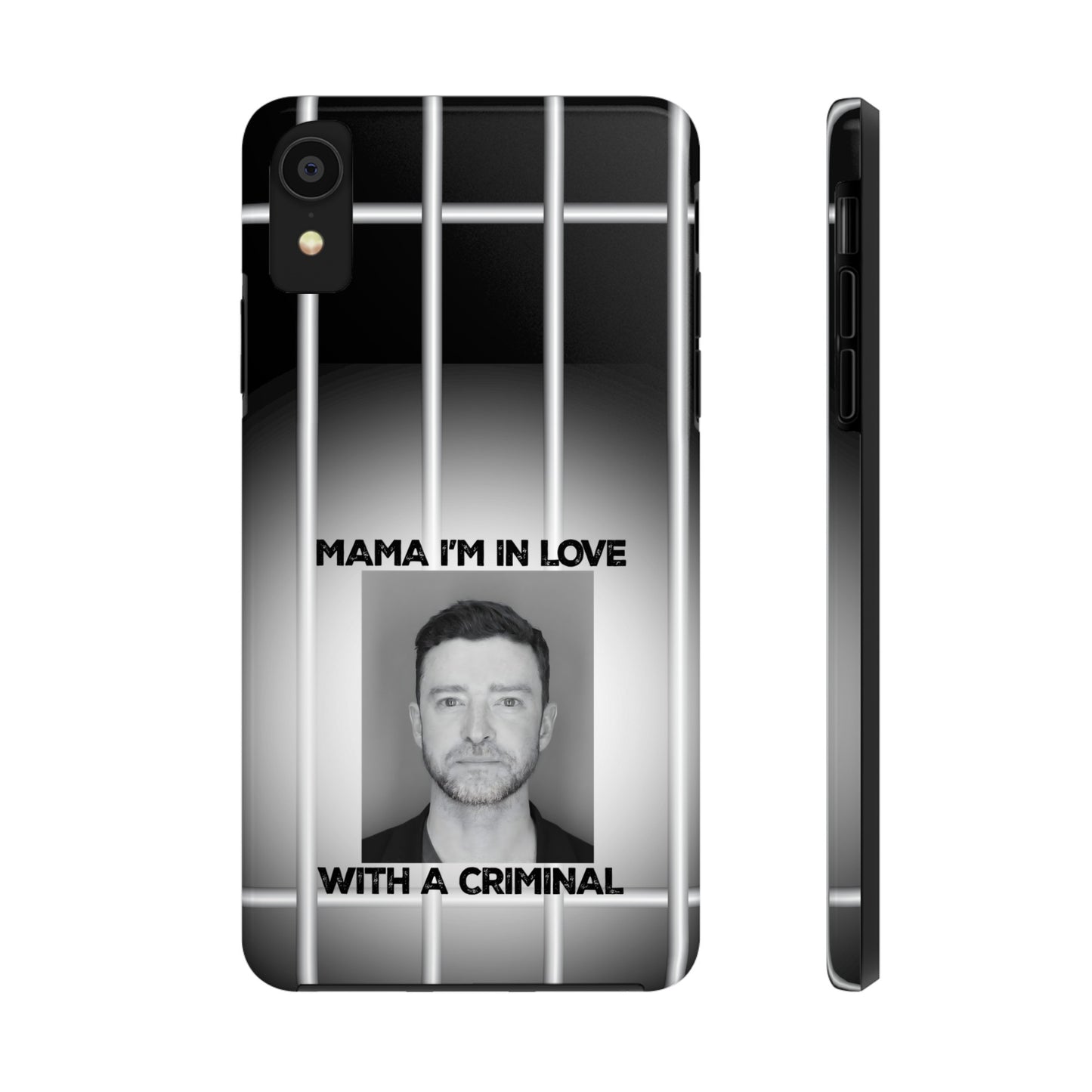 Mama I'm In Love With A Criminal - Tough Phone Cases