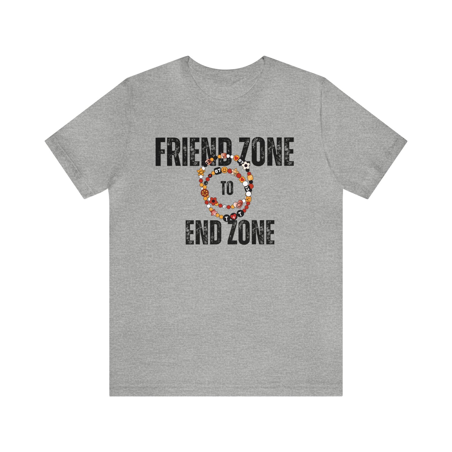 Friend Zone To The End Zone - Unisex Jersey Short Sleeve Tee