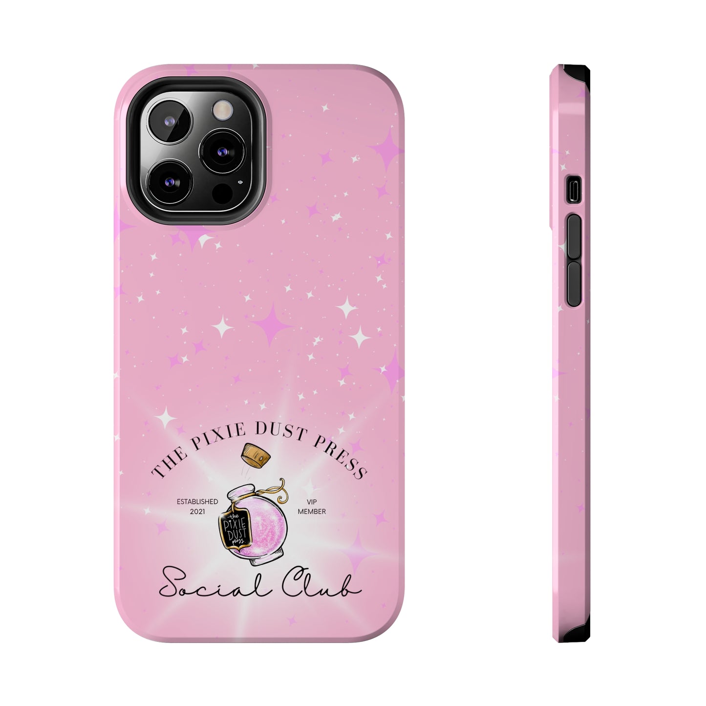 The Pixie Dust Press Social Club - Tough Phone Cases