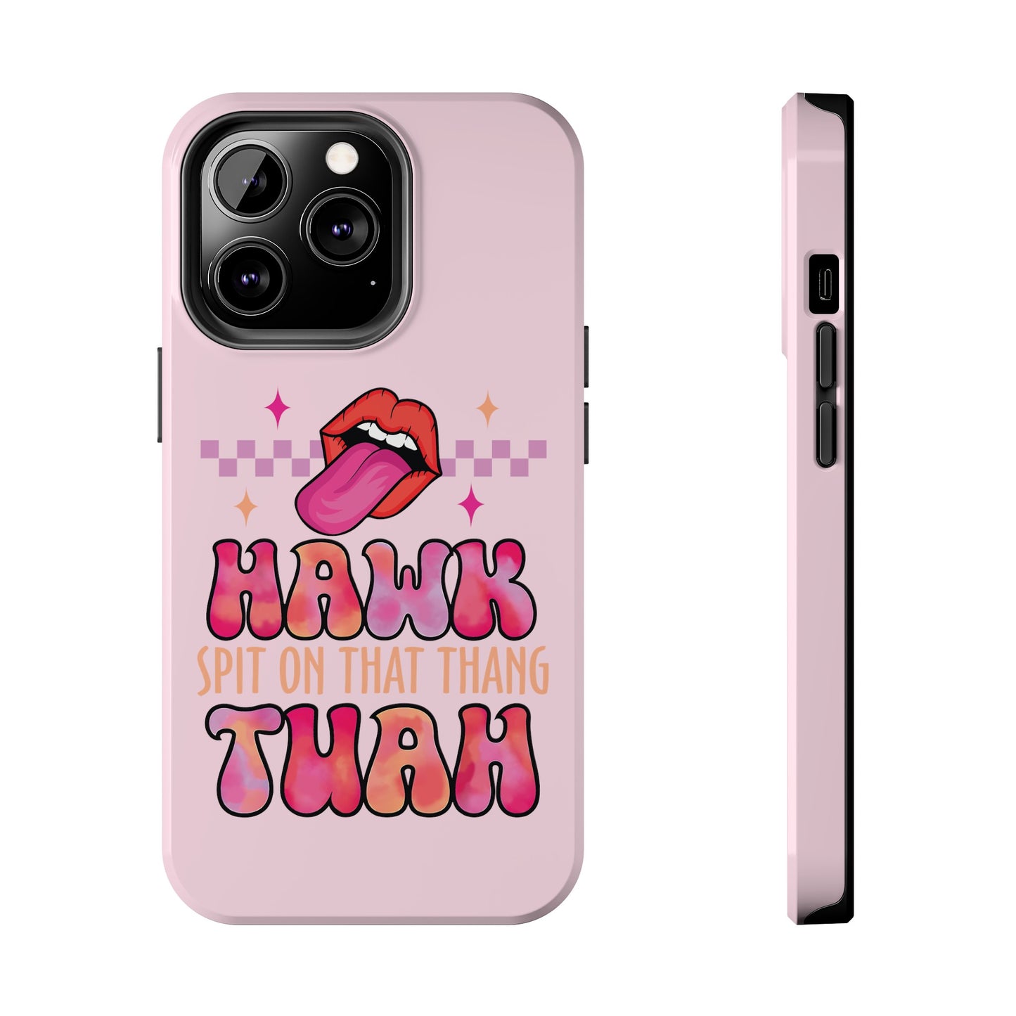 Hawk Tuah - Tough Phone Cases