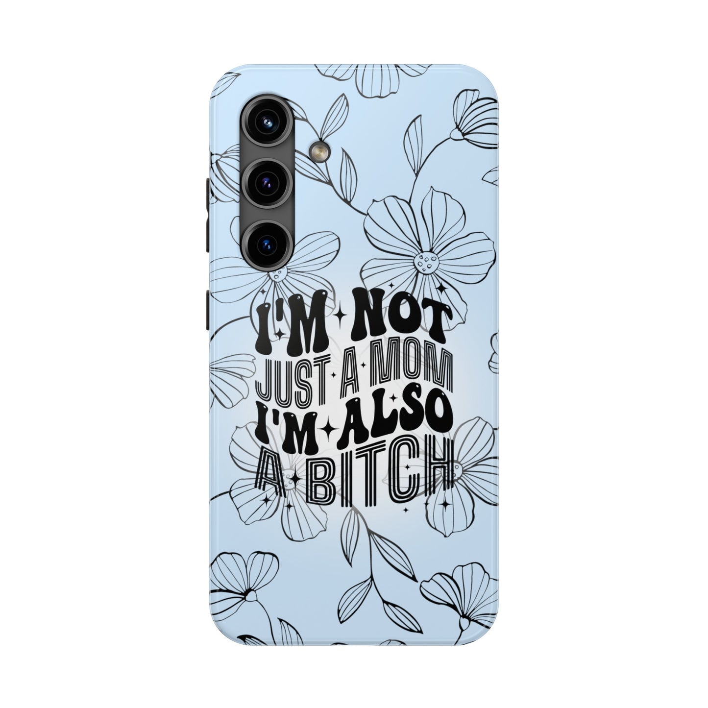 Not Just A Mom - Tough Phone Cases