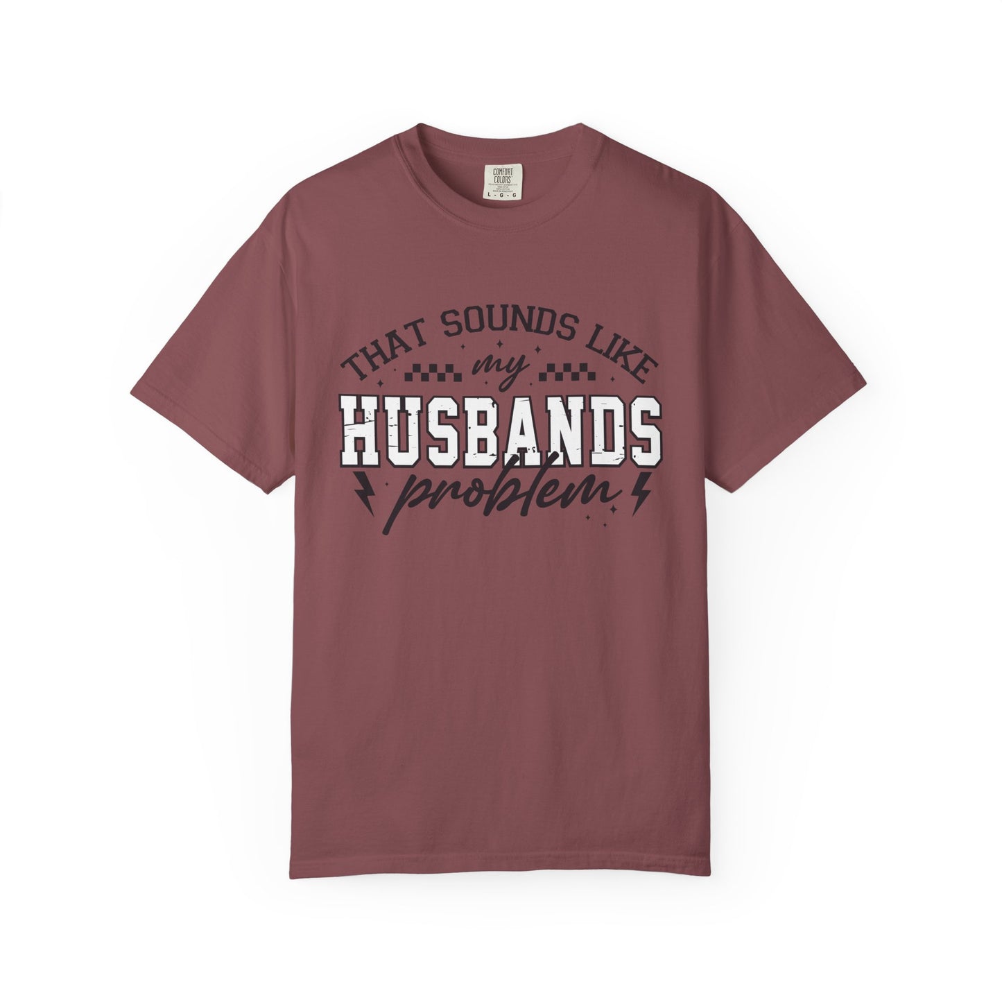 Husbands Problem Tee