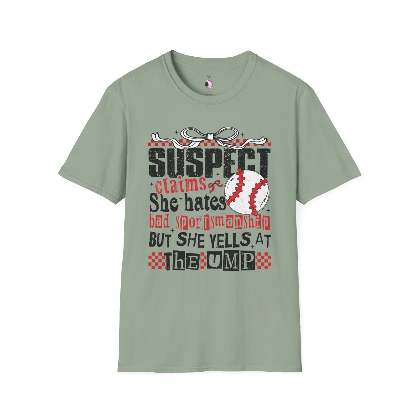 Suspect Yells At The Ump - Unisex Softstyle T-Shirt