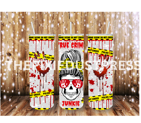 True Crime Junkie -  20 oz Tumbler