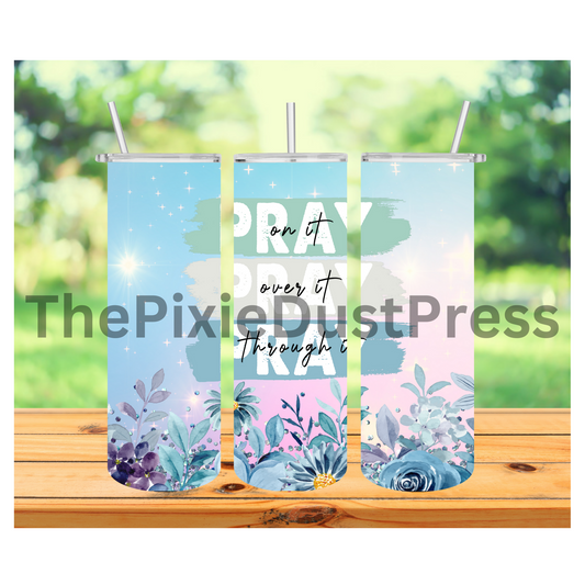 Pray -  20 oz Tumbler